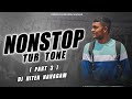 Nonstop tur tone  part 3  dj hi10 dj turtone sdjnavsari 