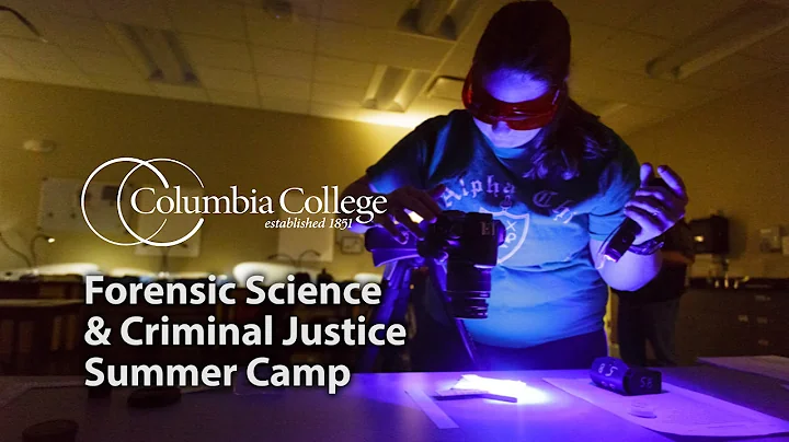 Forensic Science and Criminal Justice Camp at Columbia College