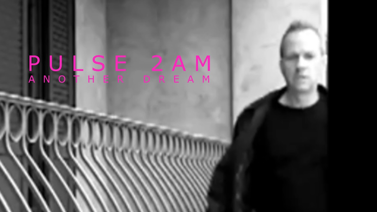 Watch Another Dream - Pulse 2AM - Audio Track on YouTube Watch Another Dream - Pulse 2AM - Audio Track on YouTube