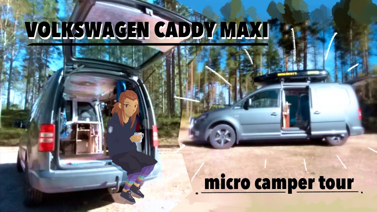 VOLKSWAGEN CADDY MAXI MICRO CAMPER - van tour - YouTube