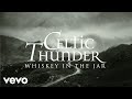 Celtic Thunder - Whiskey in the Jar (Official Lyric Video)
