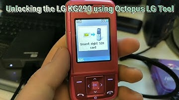 How to Unlock the LG KG290 with Octopus LG tool