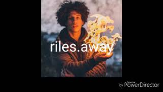 Riles away