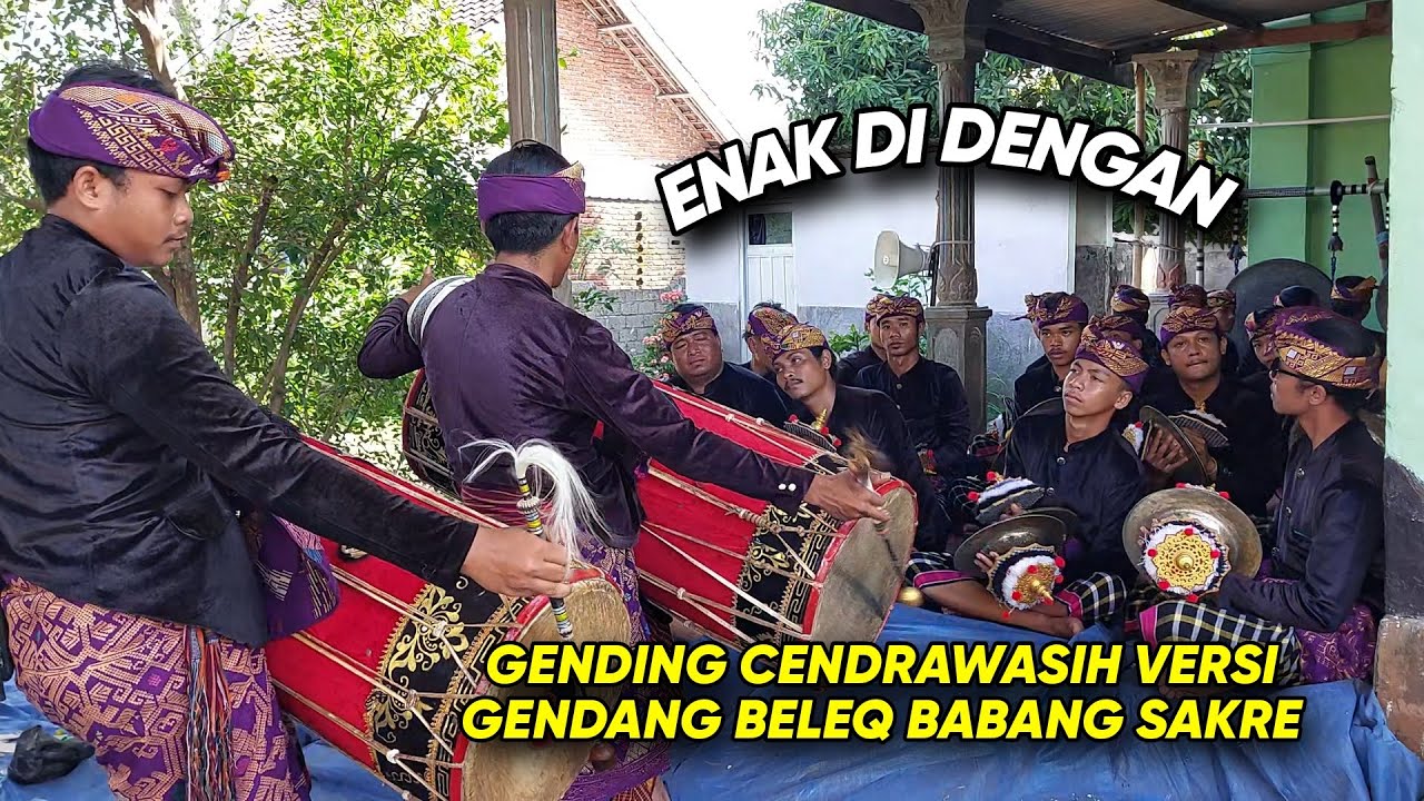 ENAK DI DENGAR GENDING CENDRAWASIH VERSI GENDANG BELEQ BABANG SAKRE