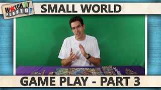 Small World - Game Play 3