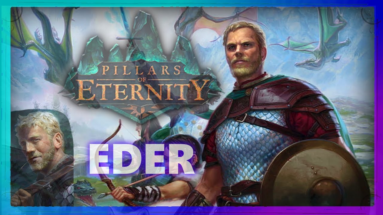 [Reclutando a Eder] Pillars of Eternity (PoE_4) YouTube