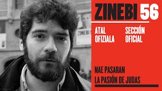 Zinebi 56 2014 - Nae Pasaran. La Pasión De Judas.