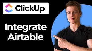 How To Integrate Airtable And ClickUp (Step-By-Step)