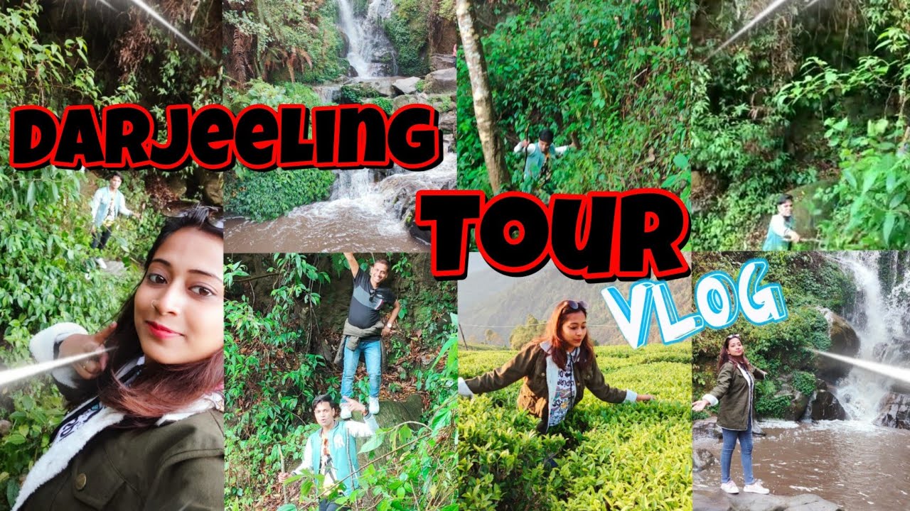 darjeeling tour vlog