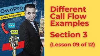 Different Call Flow Examples: Section 3 (Lesson 09 of 12)