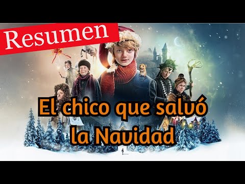 Así nació la navidad / Papá Noel de niño / El chico que salvó la Navidad - Resumen