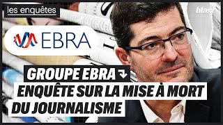 Groupe Ebra : Enquête Sur La Mise À Mort Du Journalisme Resimi