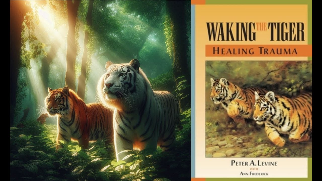Waking the Tiger: A Revolutionary Approach to Healing Trauma | Peter