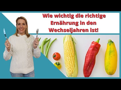 Wechseljahre – Du wirst erstaunt sein, wie die richtige Ernährung die Symptome mildert