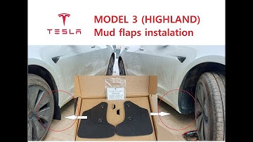 TESLA MODEL 3  2024 (HIGHLAND) Mud Flaps Instalation Guideline I DIY Kit