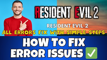 How to Fix Resident Evil 2 Errors /  Issues! | 2023 Windows 11 /10 {Easy Method}
