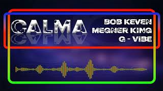 Calma - Afro  Bob Keven, Megner King, G Vib Resimi