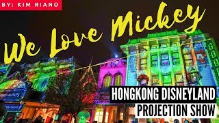 We Love Mickey! Projection Show | Hong Kong Disneyland