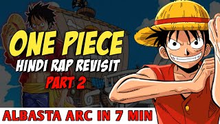 One Piece Hindi Rap Revisit Part 2 By Dikz | Hindi Anime Rap | [ One Piece AMV ]