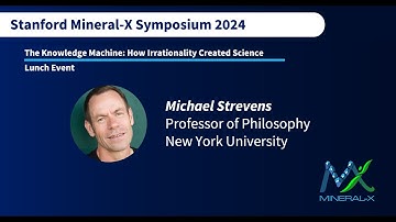 The Knowledge Machine: How Irrationality Created Science (@Mineral-X Symposium 2024)