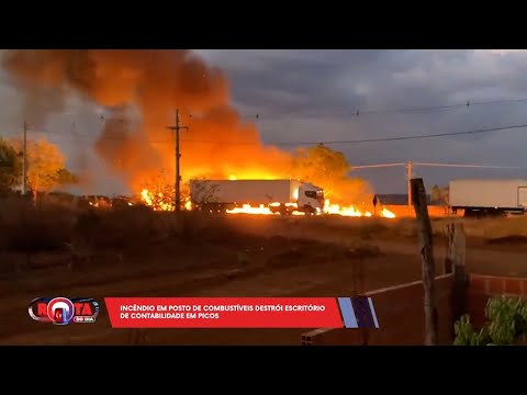 Incêndio em posto de combustível destrói escritório de contabilidade em Picos 15 10 2024