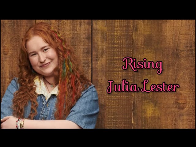 Rising Lyrics - Julia Lester : u/OriginalLyric