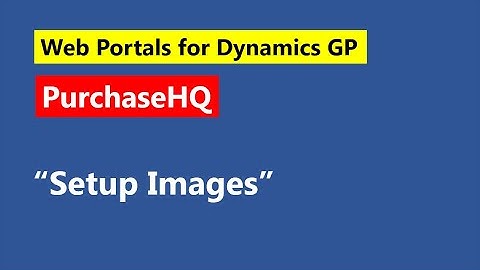 GP Elementz   PurchaseHQ   Setup images (purchase team web portal for Microsoft Dynamics GP)