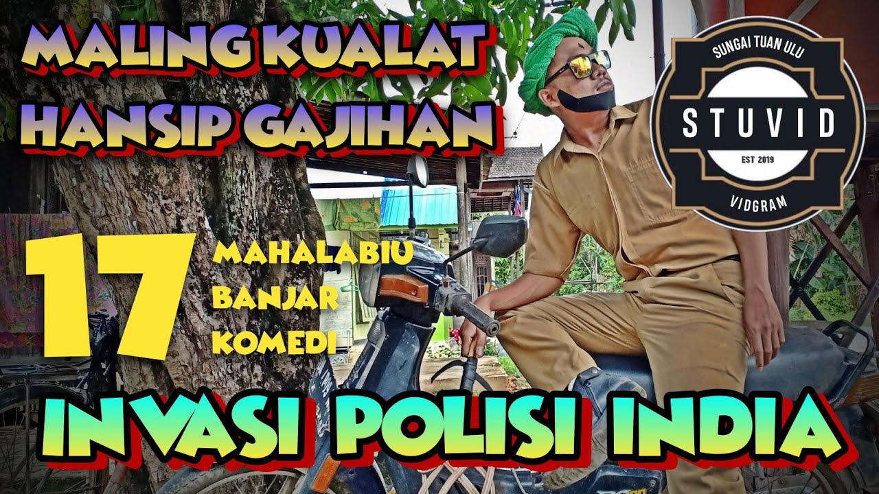 MAHALABIU BANJAR Eps. 17 - MALING KUALAT, SUANANG HANSIP GAJIHAN