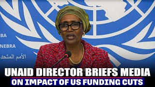 LIVE: Press Briefing by UNAID director Winnie Byanyima on impact of US funding cuts on HIV response