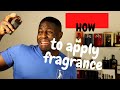 How to apply your fragrance