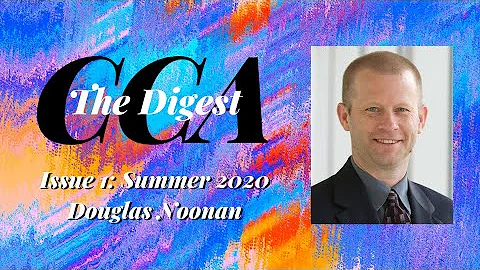 The Digest | Issue 1: Summer 2020 | Douglas Noonan