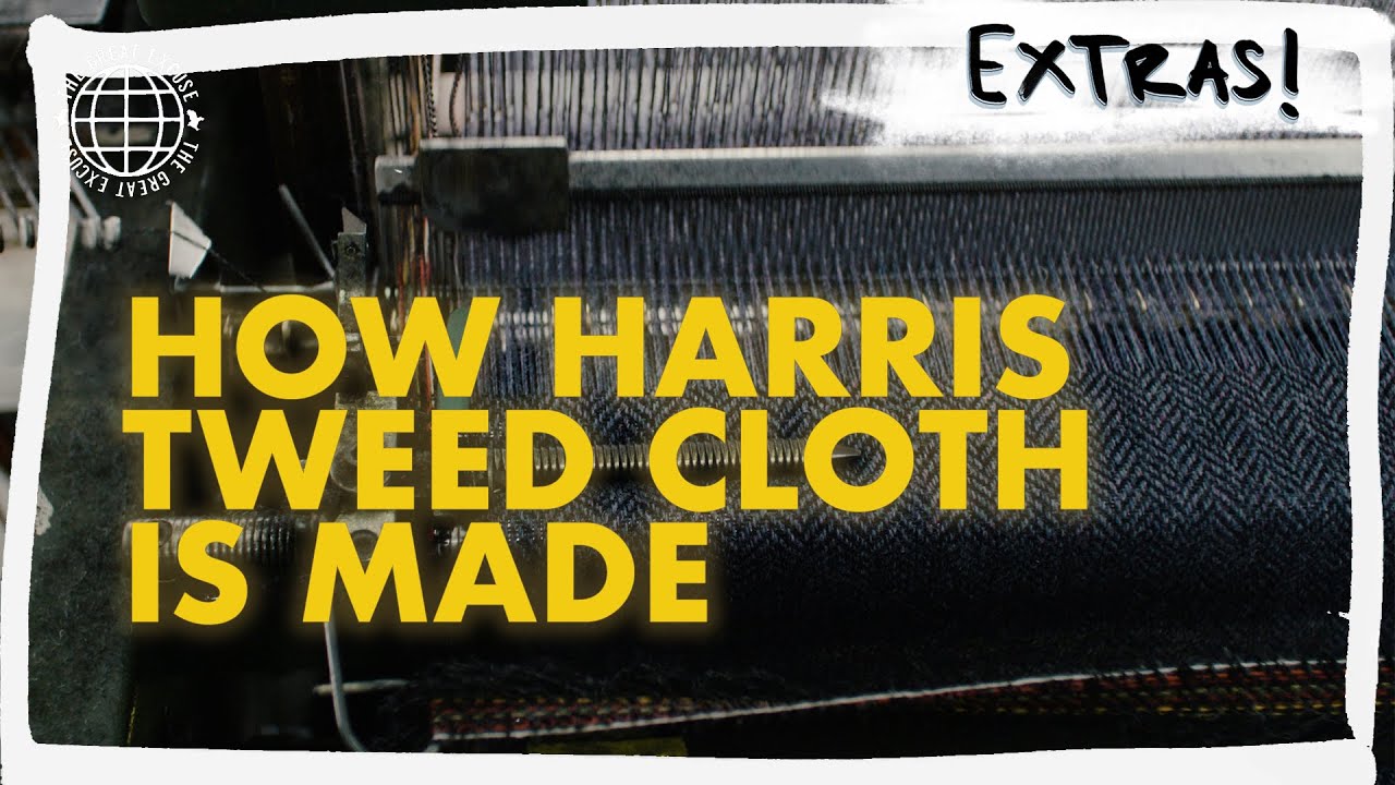 How Harris Tweed Cloth Is Made