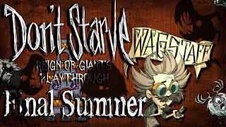 Wagstaff - Final Summer of Ruin (Dont Starve Reign of Giants Playthrough Ep.15)