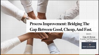 August Webinar: Bridging the Gap Between Good, Cheap, and Fast