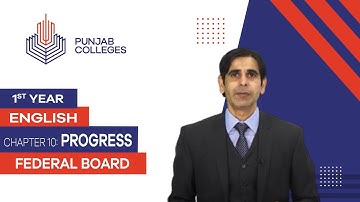 PGC lectures-Inter Part 1-Federal Board-English-Chapter 10 - Progress Reading Comprehension IV