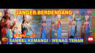 JANGER BERDENDANG   SAMBEL KEMANGI