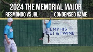 Resmondo vs JBL  2024 Memorial Major!  Condensed Game