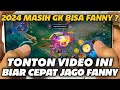 Handcam Tutorial Lengkap Fanny Bagi Pemula Sampai Jago 2024
