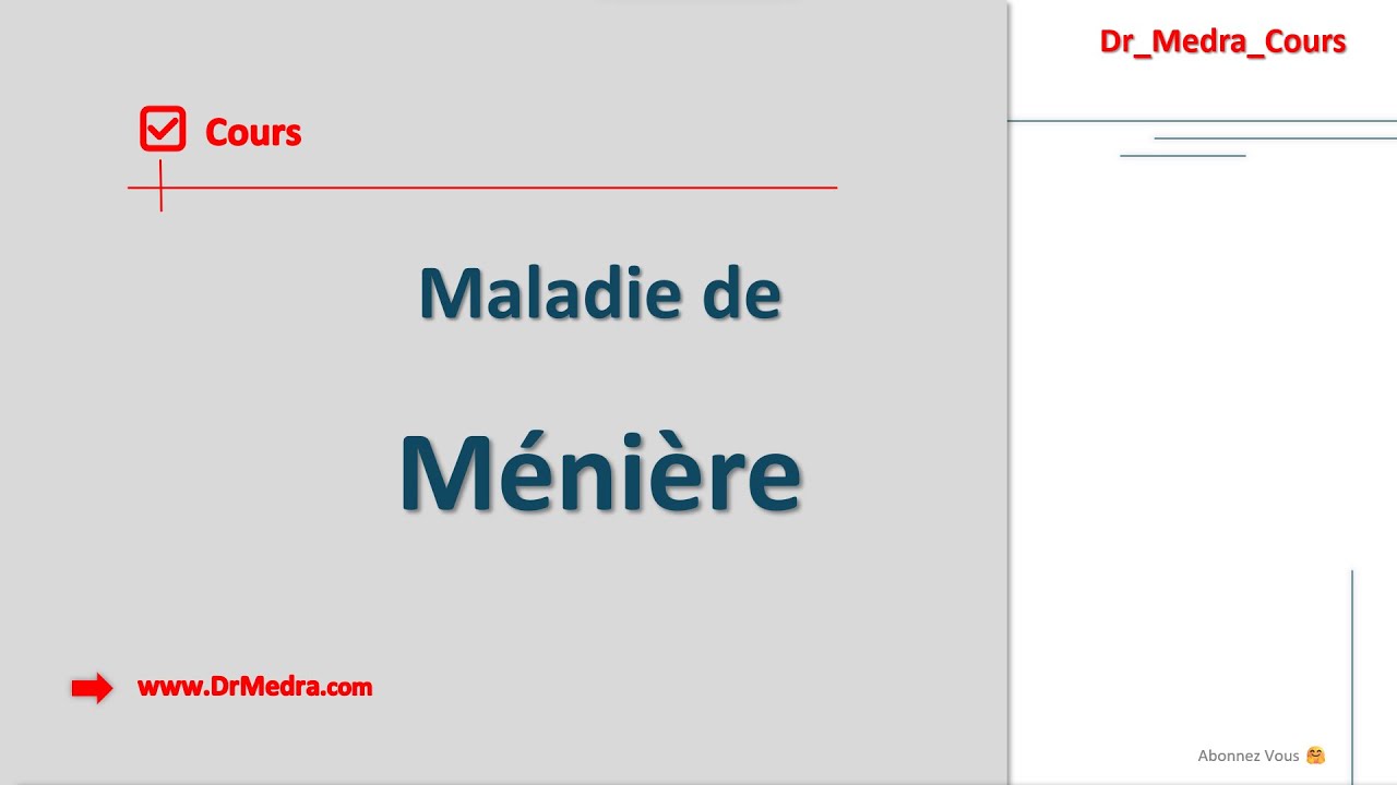 Vertige récurrentes 😵💫? Maladie de Ménière - Cours - ORL