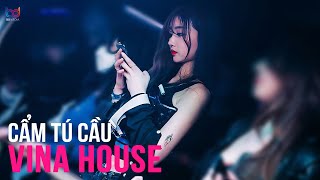 NONSTOP VINAHOUSE CẨM TÚ CẦU REMIX 💔 bồ công anh remix - CHỜ NGƯỜI TỪ LÚC NẮNG DẦN BUÔNG HOT TIKTOK