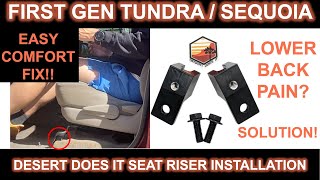 Best Seat Mod For Comfort? Desert Does It Riser Install On My 1St Gen Tundra