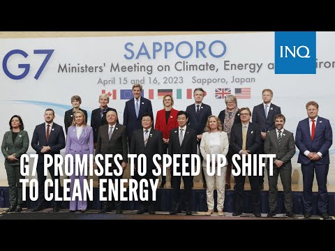 G7 promises to speed up shift to clean energy