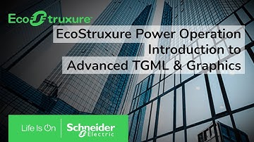 EcoStruxure Power Operation: AT&G - Ch00 - Introduction to Advanced TGML & Graphics