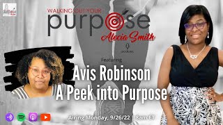 Celebrity Podcast | Season 5: Ep 3: A Peek Into Purpose with Avis Robinson Wealth