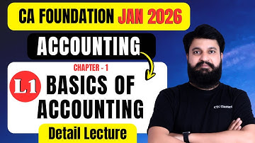 CA Foundation Accounts Chapter 1 I Accounts Chapter 1 CA Foundation January 2026 I CTC Classes