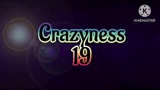 Crazyness 19 teaser [YT video version]