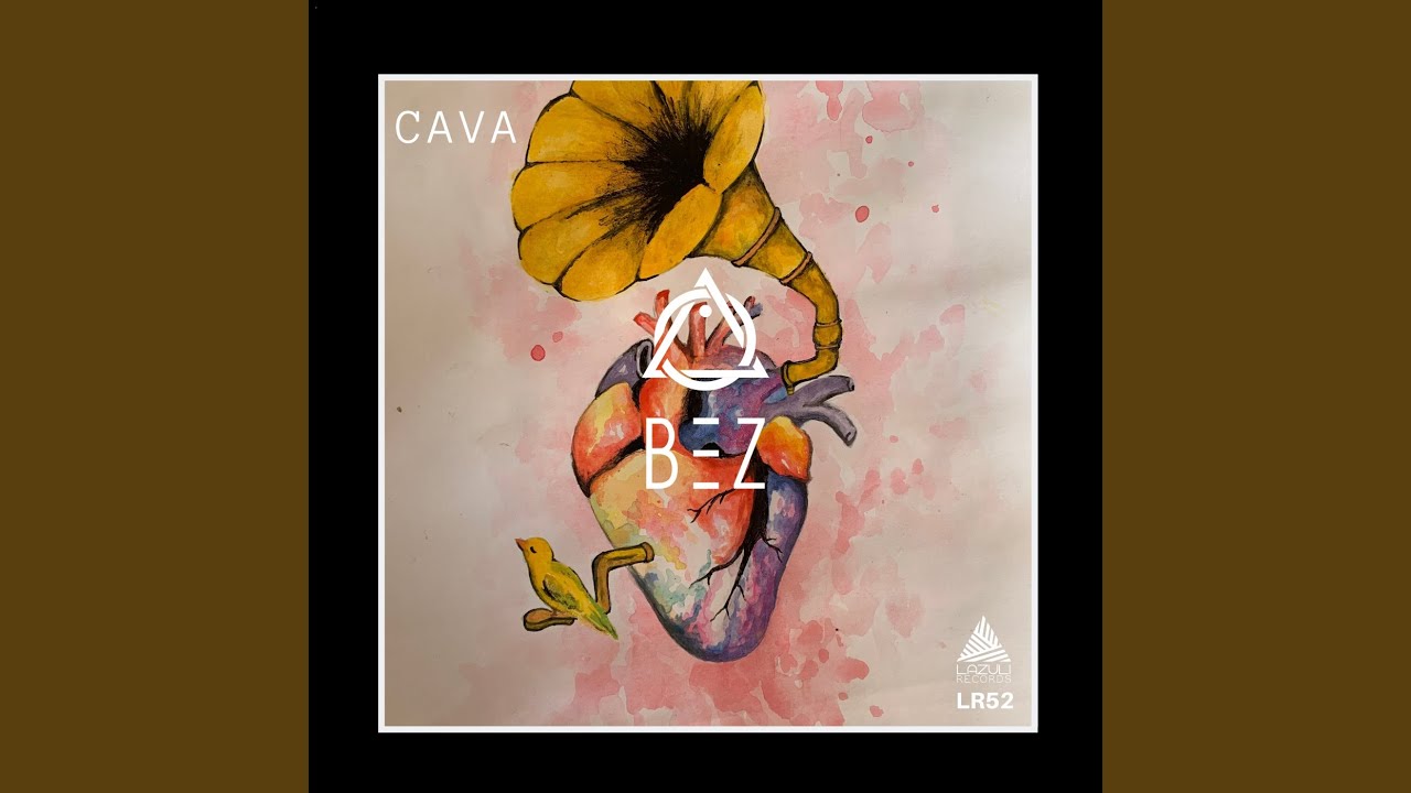 Watch Cava on YouTube Watch Cava on YouTube