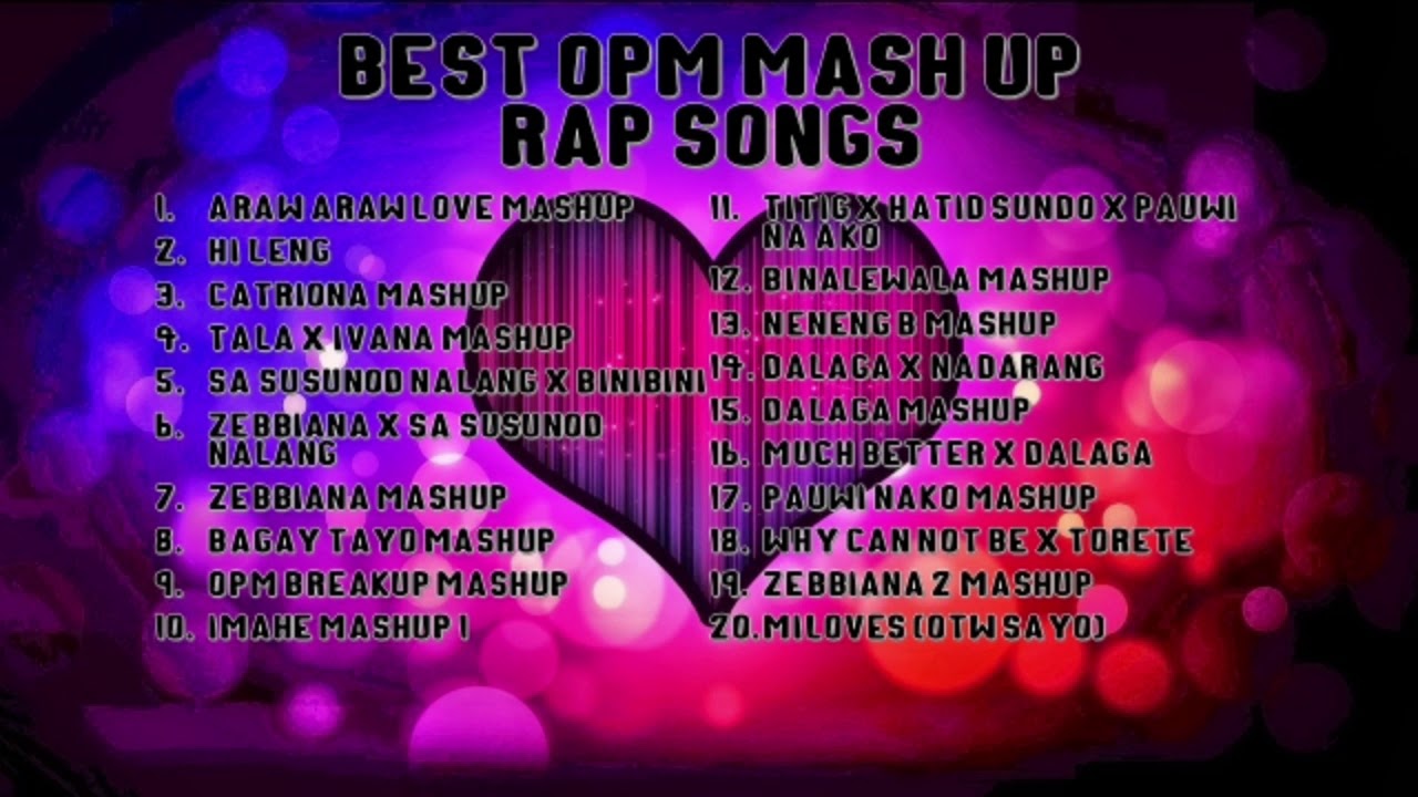 Best OPM Mashup 2020 Tagalog Mashup songs YouTube