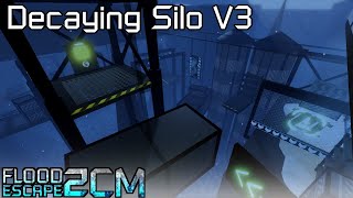 Decaying Silo V3 NEARLY BEATEN SOLO! (Flood Escape 2)