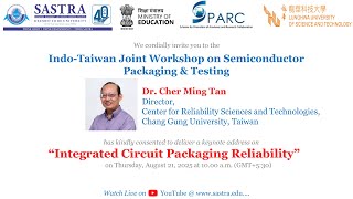 Integrated Circuit Packaging Reliability by Dr. Cher Ming Tan
